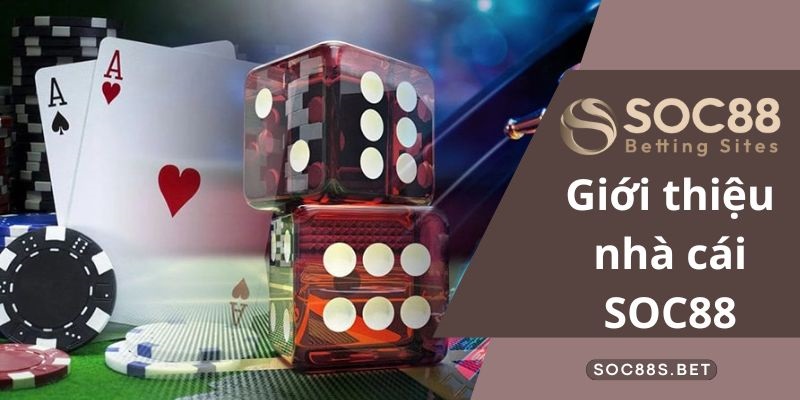 Giới thiệu Soc88